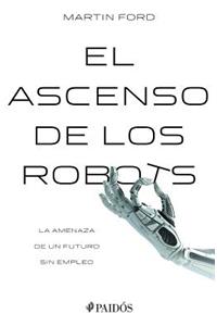 El Ascenso de Los Robots