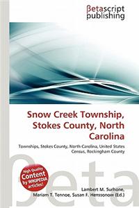 Snow Creek Township, Stokes County, North Carolina