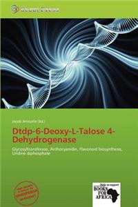 Dtdp-6-Deoxy-L-Talose 4-Dehydrogenase