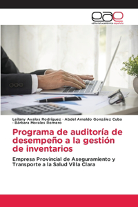 Programa de auditoría de desempeño a la gestión de inventarios