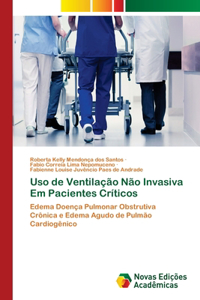 Uso de Ventilação Não Invasiva Em Pacientes Críticos