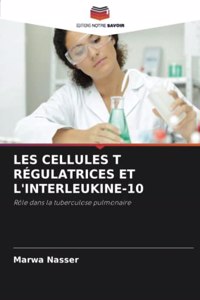 Les Cellules T Régulatrices Et l'Interleukine-10