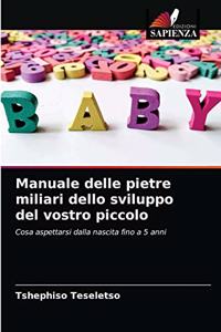 Manuale delle pietre miliari dello sviluppo del vostro piccolo