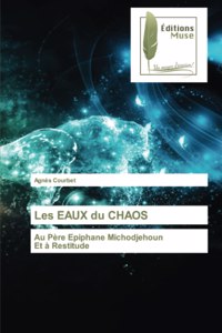 Les EAUX du CHAOS