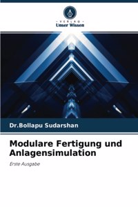 Modulare Fertigung und Anlagensimulation