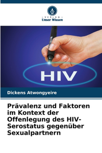 Prävalenz und Faktoren im Kontext der Offenlegung des HIV-Serostatus gegenüber Sexualpartnern