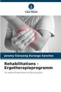 Rehabilitations -Ergotherapieprogramm