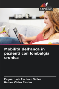 Mobilità dell'anca in pazienti con lombalgia cronica