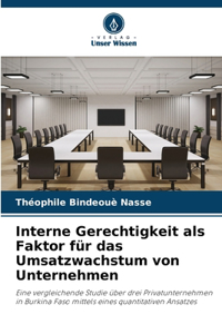 Interne Gerechtigkeit als Faktor für das Umsatzwachstum von Unternehmen