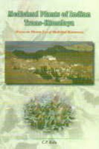 Medicinal Plants of Indian Trans Himalaya: Focus on Tibetan use of Medicinal Resources