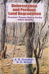 Deforestation and Perilous Land Degradation