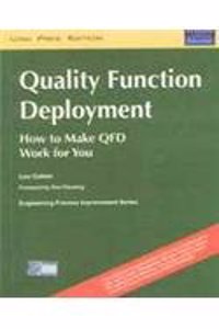 Quality function deployment how to make qfd work for you