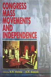Congress Mass Movements and Independence (1929-1947)
