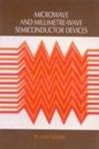 Microwave and Millimetre-Wave Semiconductor Devices,  