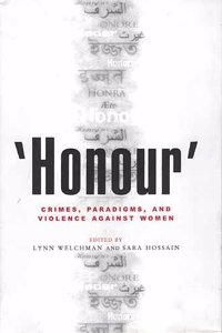 Honour Crimes, Paradigms, and Violence Against Women