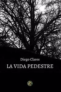 La vida pedestre