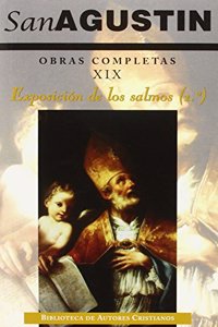 Obras completas de San Agustin. XIX: Exposicion de los Salmos (1.o): 1-32