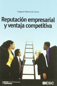 Reputacion empresarial y ventaja competitiva