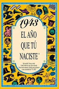 1943 El ano que tu naciste