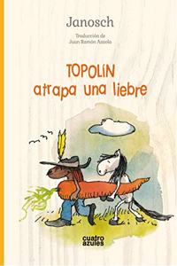 Topolin atrapa una liebre