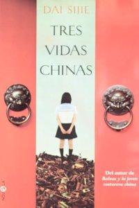 Tres vidas chinas