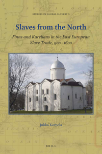 Slaves from the North