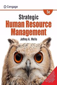 Strategic Human Resource Management, 5E