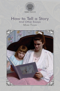 How to Tell a Story and Other Essays