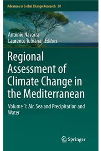 Regional Assessment of Climate Change in the Mediterranean