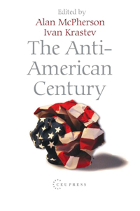 The Anti-American Century