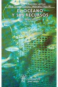El Oceano y Sus Recursos, XI. Acuicultura