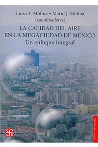 La Calidad del Aire En La Megaciudad de M'Xico