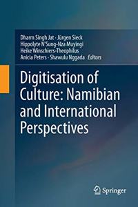 Digitisation of Culture: Namibian and International Perspectives