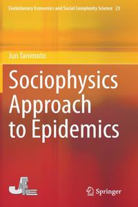 Sociophysics Approach to Epidemics