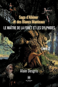 Saga d'Aliénor et des Blancs Manteaux