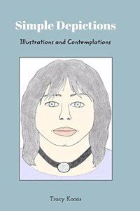 Simple Depictions: Illustrations and Contemplations