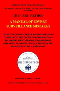 A Manual of Covert Surveillance Mistakes
