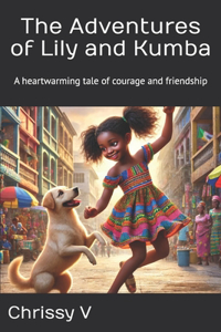 The Adventures of Lily and Kumba