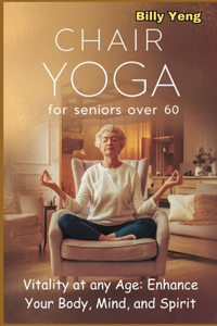 Chair Yoga for Seniors Over 60