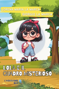 Lola e il quadro misterioso