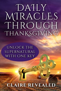 Daily Miracles Through Thanksgiving