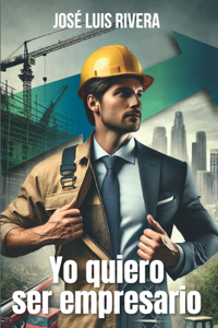 Yo Quiero Ser Empresario