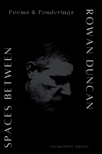 Spaces Between: Poems and Ponderings