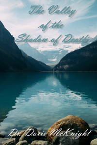 Valley of the Shadow of Death