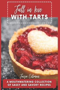 Fall in Love with Tarts