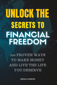 Unlock the Secrets to Financial Freedom