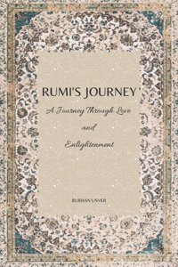 Rumi's Journey