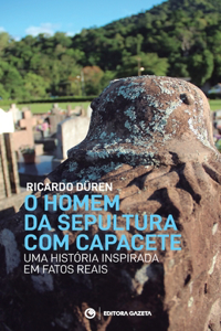O homem da sepultura com capacete