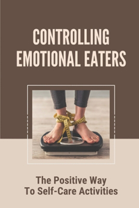 Controlling Emotional Eaters