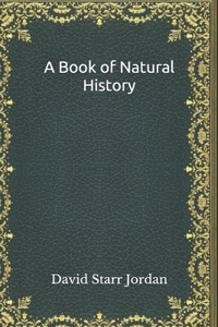 A Book of Natural History